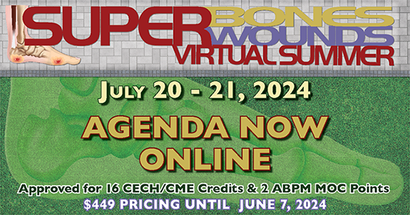 Register Here for Superbones Superwounds Summer Virtual Conference