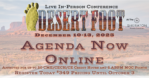 Register Here for the 2025 Desert Foot Conference